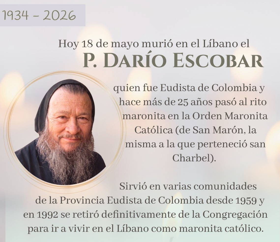 Fallece el Padre Darío Escobar, un Eudista de corazón en la orden manorita católica de San Marón en el Líbano