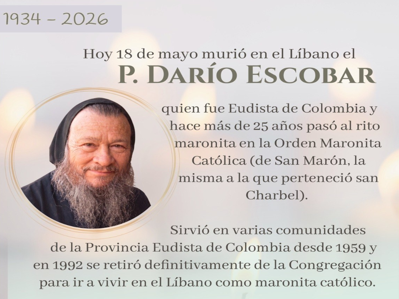 Fallece el Padre Darío Escobar, un Eudista de corazón en la orden manorita católica de San Marón en el Líbano